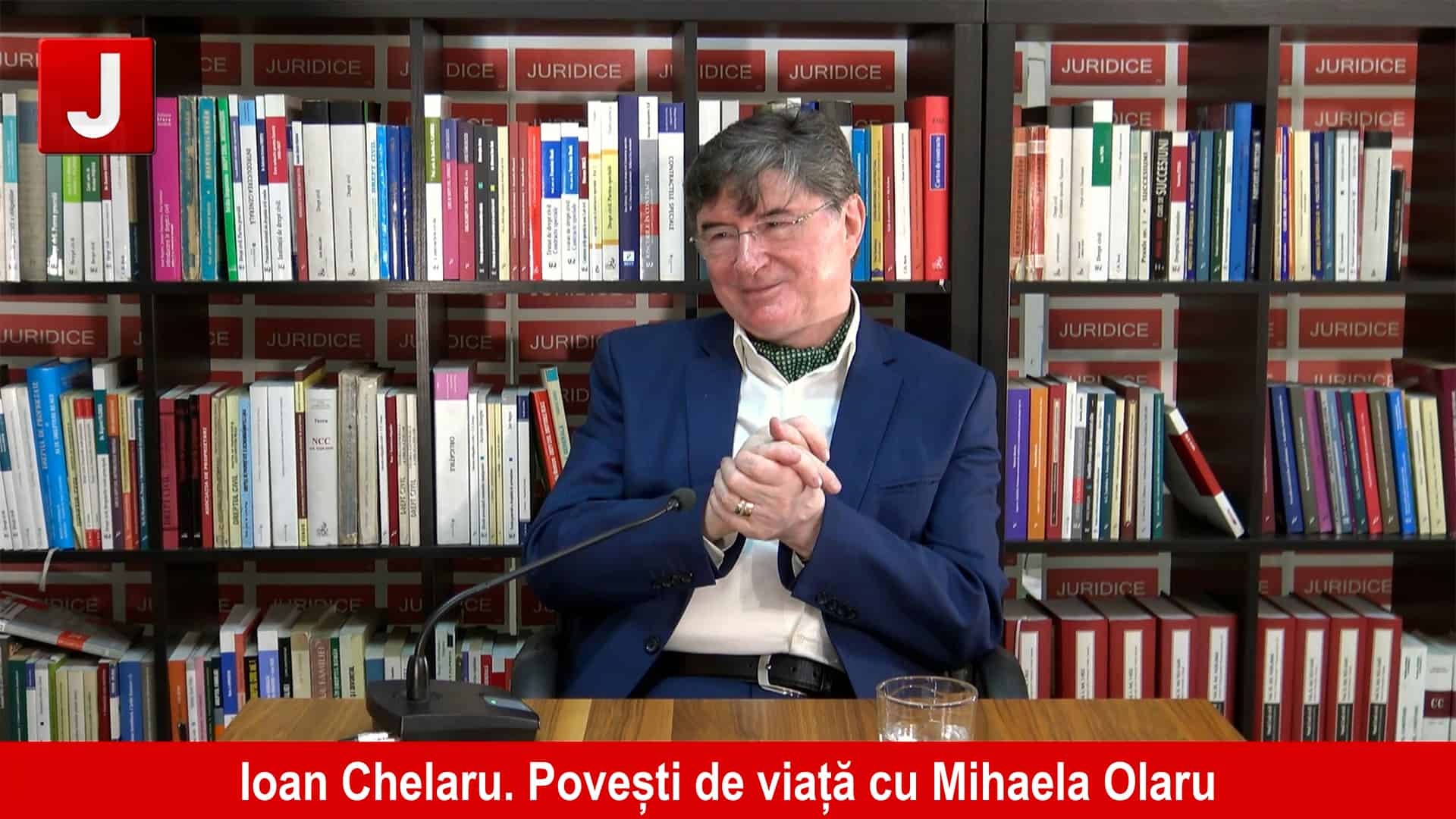 “Avocatura, cea mai frumoasă profesie juridică” Ioan Chelaru | Povești de viață cu Mihaela Olaru