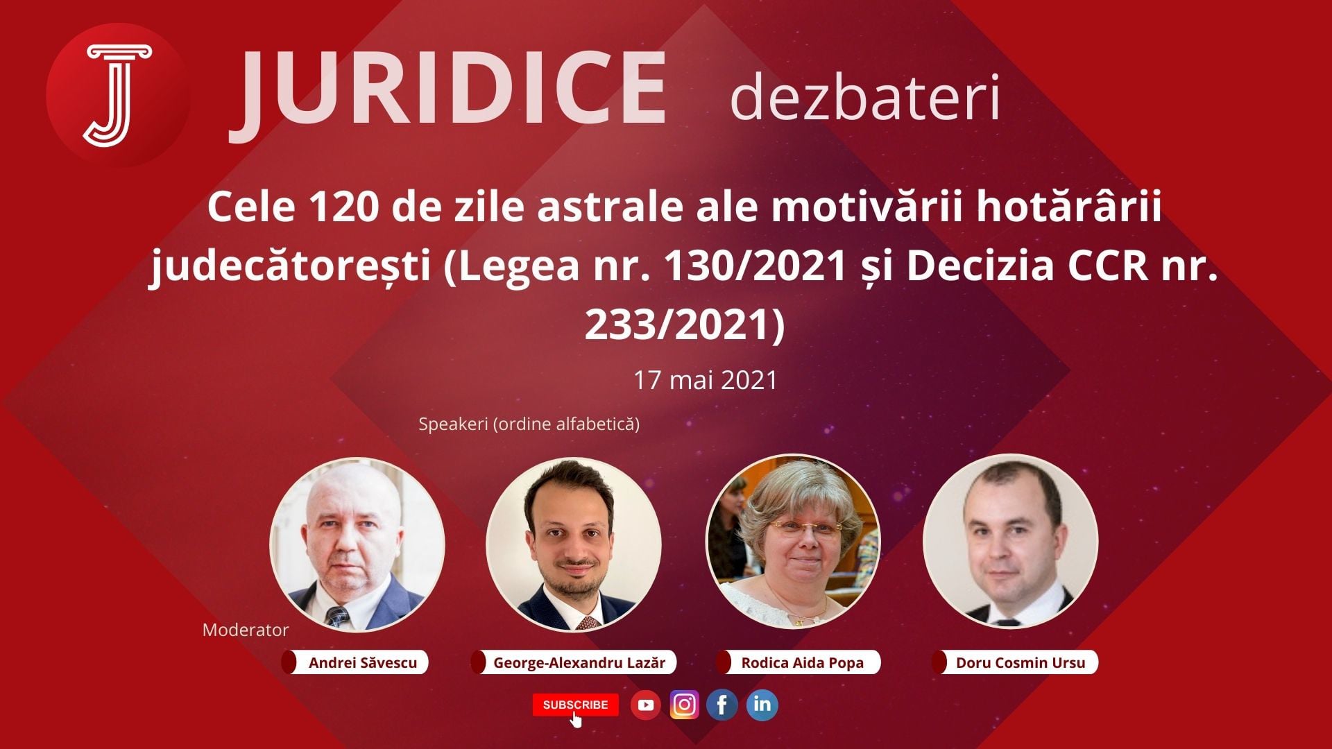 Cele 120 de zile astrale ale motivării hotărârii judecătorești (Legea nr. 130/2021 și Decizia CCR nr. 233/2021) (ediția 461)