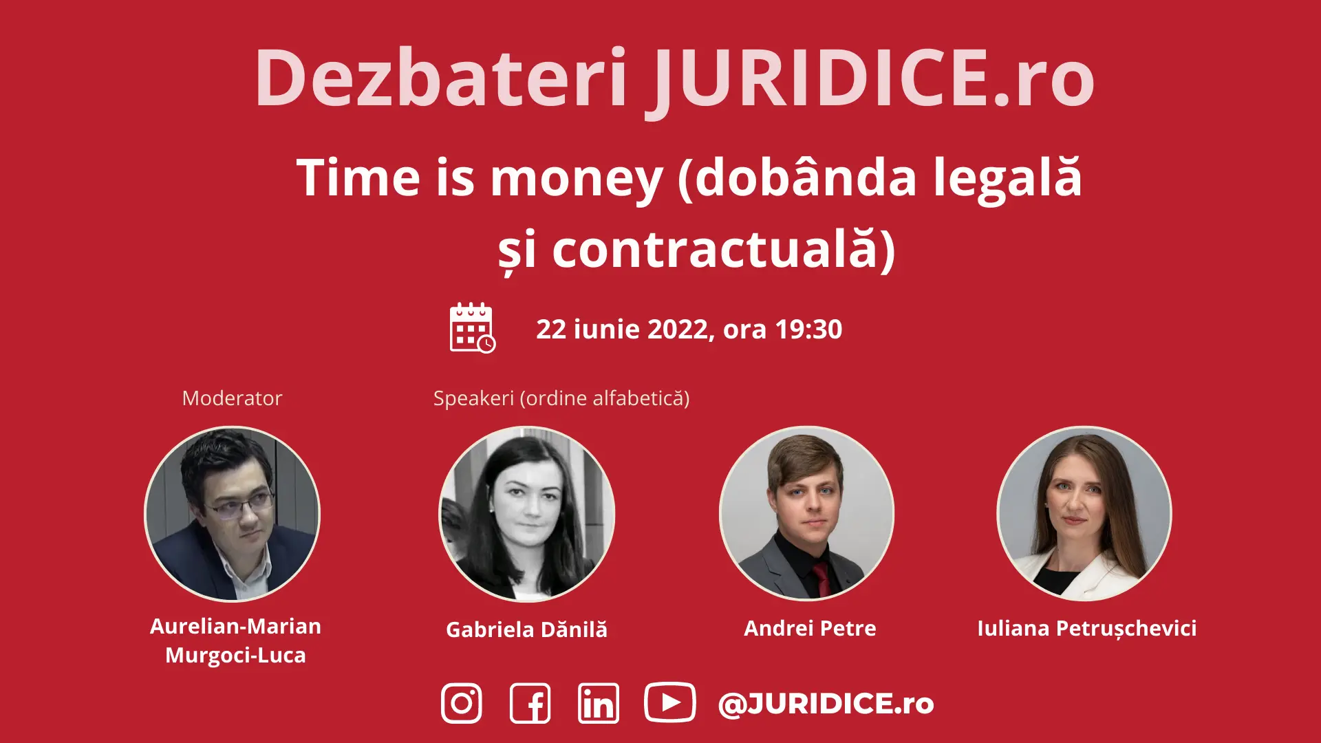 Time is money (dobânda legală și contractuală) / 22 iunie 2022 (ediţia 541)