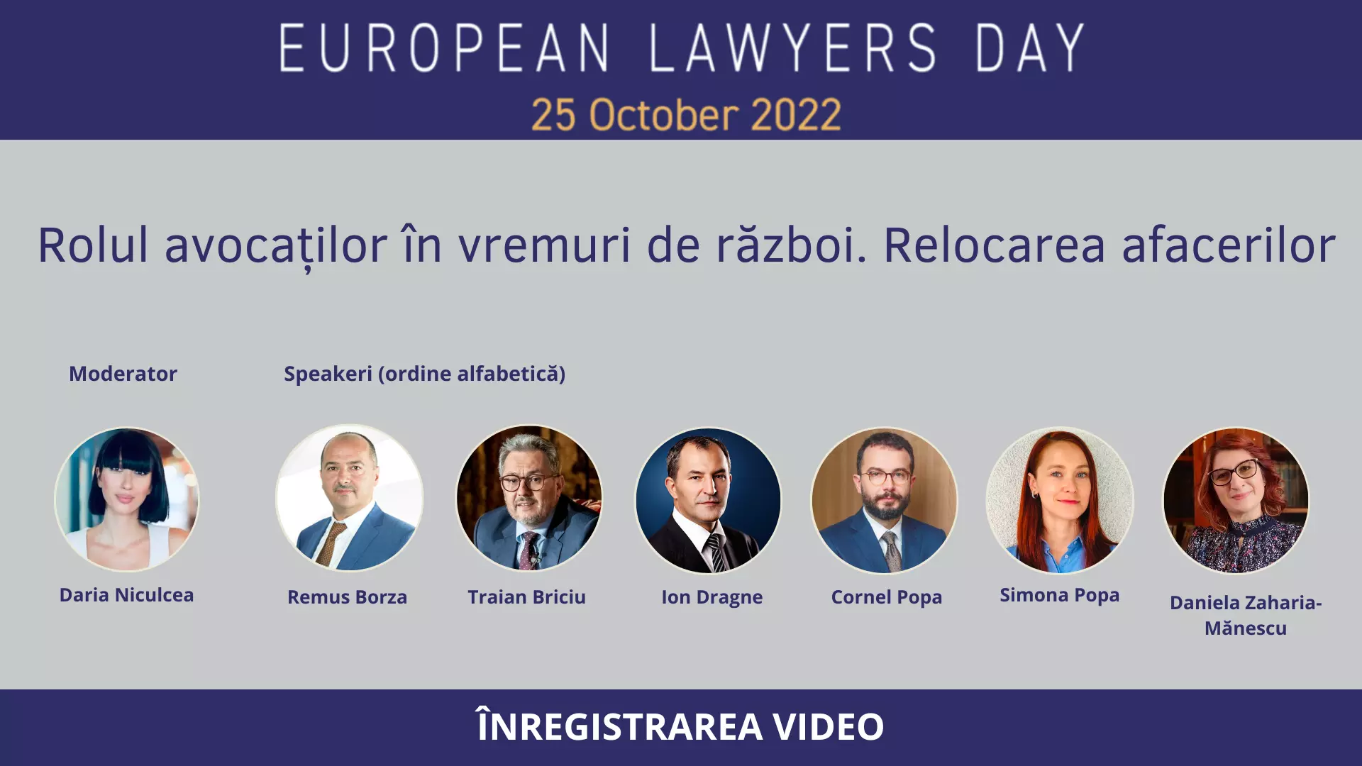 Rolul avocaților în vremuri de război. Relocarea afacerilor / 25 octombrie 2022, București